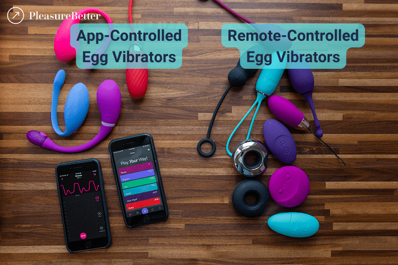 App Controlled Egg Vibrators vs Remote Controlled Egg Vibrators